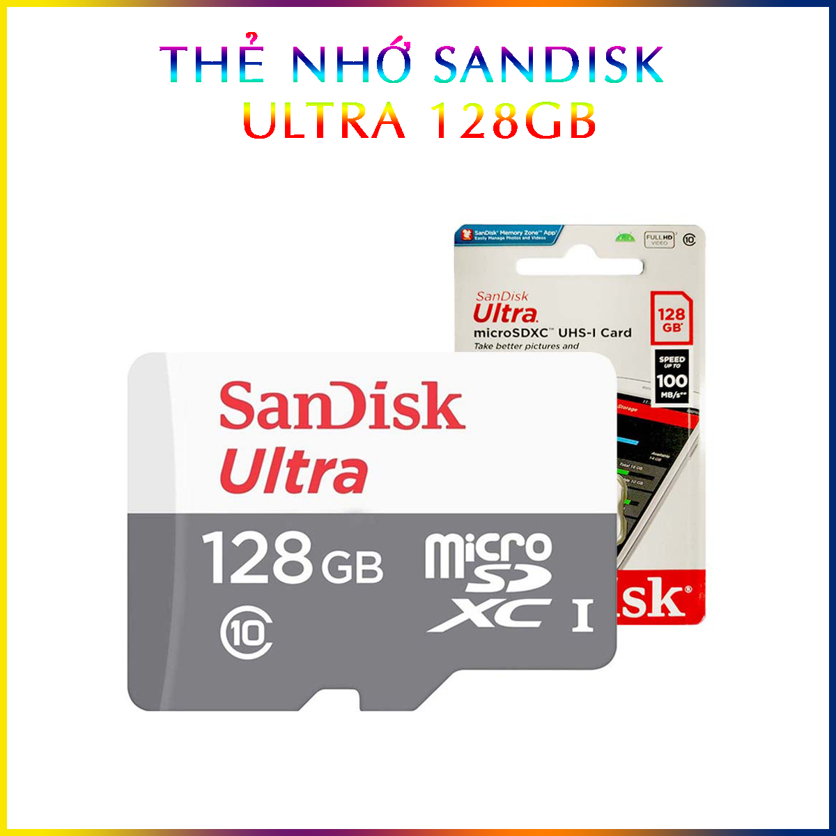 Thẻ Nhớ Sandisk Ultra 128Gb Siêu Bền Dung Lượng Cao 100MB/s