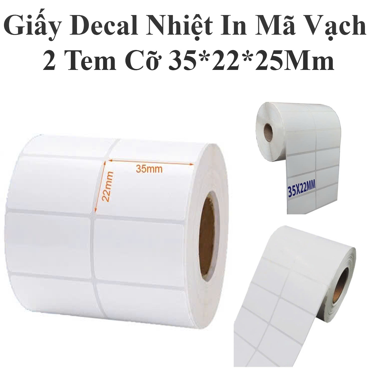Giấy Decal Nhiệt In Mã Vạch 2 Tem Cỡ 35*22*25Mm