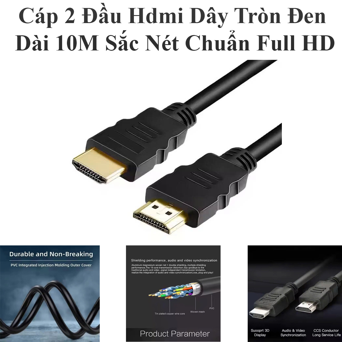 Cáp 2 Đầu Hdmi Dây Tròn Đen Dài 10M Hình Ảnh Sắc Nét Chuẩn Full Hd