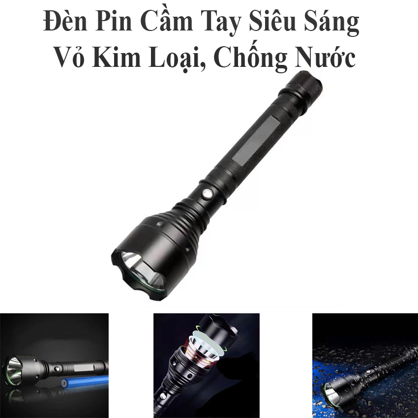 Đèn Pin Cầm Tay Siêu Sáng Vỏ Kim Loại Sử Dụng 2 Pin 18650 Bóng Led Cree, Chống Nước