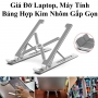 Giá Đỡ Laptop, Máy Tính Bảng Hợp Kim Nhôm Gấp Gọn Điều Chỉnh Nhiều Góc Độ